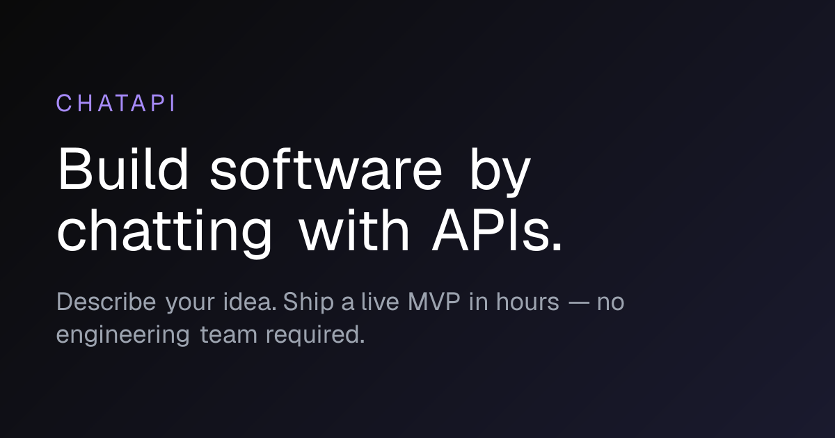 ChatAPI — Build anything with API